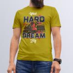 Work Hard Dream Big Basic T-Shirt Premium Quality